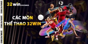 Các Môn Thể Thao 32WIN